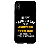 Custodia per iPhone XS Max Happy Father's Day, Thanks for Putting up... Funny Step Dad