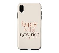 Custodia per iPhone XS Max Happy Is The New Rich Wealth Mindset Citazione di successo