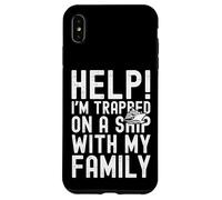Custodia per iPhone XS Max Help I'm Trapped On A Ship With My Family Funny Cruise