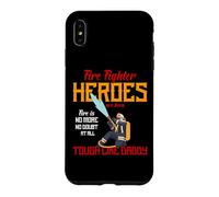 Custodia per iPhone XS Max Heroes Are Born Tough Like Daddy Proud Firefighters For Dad