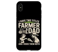 Custodia per iPhone XS Max Ho due titoli Farmer And Dad And I Rock Them Entrambi
