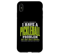 Custodia per iPhone XS Max Ho un problema con il pickleball e non voglio una soluzione
