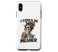 Custodia per iPhone XS Max I Could Be Meaner Funny Coffee Skeleton Graphic