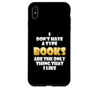 Custodia per iPhone XS Max I libri sono l'unica cosa che mi piace Fast Speed Reader Book