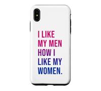 Custodia per iPhone XS Max I Like My Men How I Like My Women Bisexual Pride Bi Pride