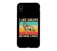 Custodia per iPhone XS Max I Like Wolves And Maybe 3 People Lupo Retro Frase Sarcasmo