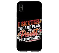 Custodia per iPhone XS Max I SKETCH THE GAME PLAN AND PAINT THE VICTORY DANCE