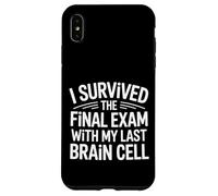 Custodia per iPhone XS Max I Survived The Final Exam With My Last Brain Cell -