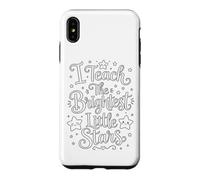 Custodia per iPhone XS Max I Teach the Brightest Little Stars - School Coloring Craft