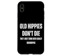 Custodia per iPhone XS Max I vecchi hippy non sbiadiscono semplicemente nei nonni pazzi