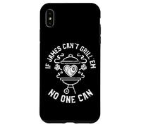Custodia per iPhone XS Max If James Can't Grill'em Nessuno può nominare James BBQ