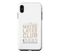 Custodia per iPhone XS Max Il club forse dopo perché in seguito non significa mai caffè