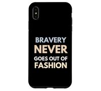 Custodia per iPhone XS Max Il coraggio non passa mai di moda