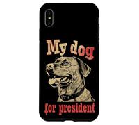 Custodia per iPhone XS Max Il mio cane per le elezioni del presidente divertente politico