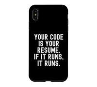 Custodia per iPhone XS Max Il tuo codice è il tuo curriculum se viene eseguito
