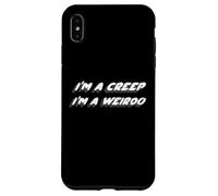 Custodia per iPhone XS Max I'm a Creep I'm a Weirdo | 1990's Song Music