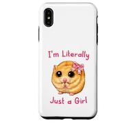Custodia per iPhone XS Max I'm Literally Just a Girl Cute Funny Hamster Big Eyes Meme