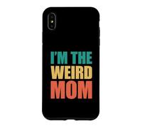 Custodia per iPhone XS Max I'm The Weird Mom