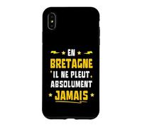 Custodia per iPhone XS Max In Bretagna non piove Assolutamente Mai Umorismo Breton