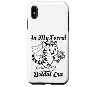 Custodia per iPhone XS Max In My Feral Bride Era Cat Funny Wedding