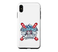 Custodia per iPhone XS Max Io d Rather Be Skiing Divertente Citazione Sci Sport Invernali