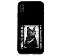 Custodia per iPhone XS Max Io sò io e voi non siete un gatto!