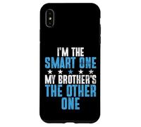 Custodia per iPhone XS Max Io sono l'intelligente Mio fratello è l'altro fratello