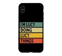 Custodia per iPhone XS Max Io sono Lucy Doing Lucy Things Divertente Citazione Personalizzata