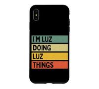Custodia per iPhone XS Max Io sono Luz Doing Luz Things Divertente Citazione Personalizzata