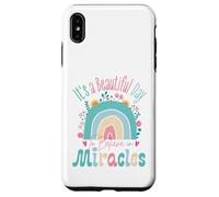 Custodia per iPhone XS Max It's a Beautiful Day to Believe in Miracles Inspirational