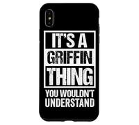 Custodia per iPhone XS Max It's A Griffin Thing You Wouldn't Understand Family Name