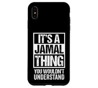 Custodia per iPhone XS Max It's A Jamal Thing You Wouldn't Understand