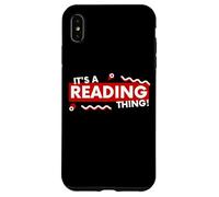 Custodia per iPhone XS Max It's a Reading Thing Book Lover Literature Student Reader