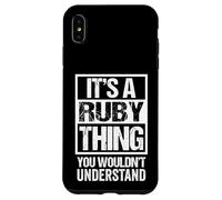 Custodia per iPhone XS Max It's A Ruby Thing You Wouldn't Understand - First Name