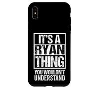 Custodia per iPhone XS Max It's A Ryan Thing You Wouldn't Understand