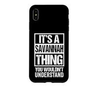Custodia per iPhone XS Max It's A Savannah Thing You Wouldn't Understand - First Name