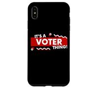 Custodia per iPhone XS Max It's a Voter Thing US Civic Duty Election Democracy I Voted