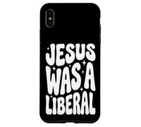 Custodia per iPhone XS Max Jesus Was A Liberal