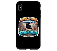 Custodia per iPhone XS Max Just A Girl Who Loves Parkour Lover Womens Teens Athlete