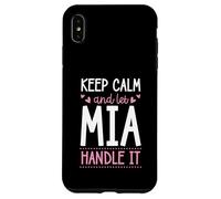 Custodia per iPhone XS Max Keep Calm And Let Mia Handle It Chill Nome