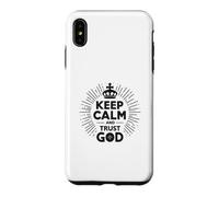 Custodia per iPhone XS Max Keep Calm and Trust God Messaggio cristiano ispiratore