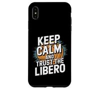 Custodia per iPhone XS Max Keep Calm And Trust The Libero Pallavolo Divertente