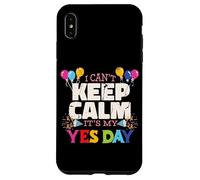 Custodia per iPhone XS Max Keep Calm its my Yes Day for Daddys Yes Day Kids