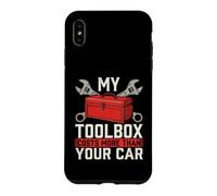 Custodia per iPhone XS Max La mia cassetta degli attrezzi costa più della tua auto - Auto Mechanic Car Guy