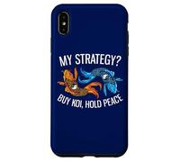 Custodia per iPhone XS Max La mia strategia? Comprare Koi, Tenere Pace Divertente Investitore