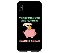 Custodia per iPhone XS Max La ragione come il contabile finanziario della squadra paga del lunedì