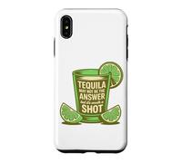 Custodia per iPhone XS Max La tequila potrebbe non essere la risposta, ma vale la pena sparare divertente