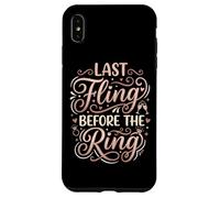 Custodia per iPhone XS Max Last Fling Before The Ring Bride, addio al nubilato