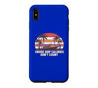 Custodia per iPhone XS Max Le calorie della nave da crociera non contano divertenti