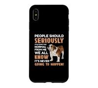 Custodia per iPhone XS Max Le persone dovrebbero seriamente smettere di aspettarsi normale da me Tutti noi